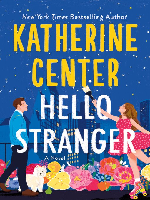 Title details for Hello Stranger by Katherine Center - Wait list